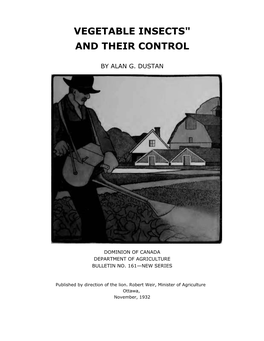 Vegetable Insects and Their Control. Bulletin 161, November, 1932