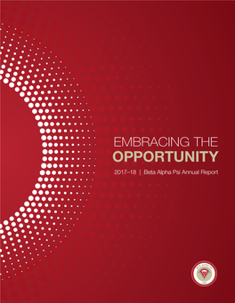 EMBRACING the OPPORTUNITY 2017–18 | Beta Alpha Psi Annual Report