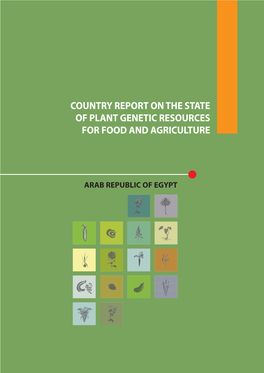 EGYPT Arab Republic of Egypt Ministry of Agriculture and Land Reclamation National Gene Bank and Genetic Resources