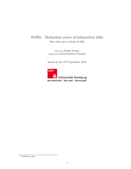 Raids – Redundant Arrays of Independent Disks More Than Just a Bunch of Disks