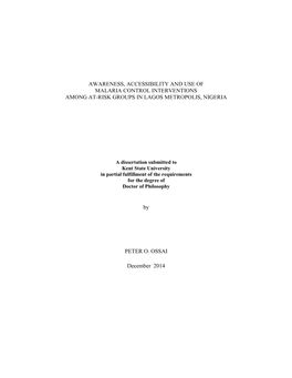 Awareness, Accessibility and Use of Malaria Control Interventions Among At-Risk Groups in Lagos Metropolis, Nigeria