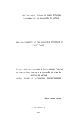 Universidade Federal De Santa Catarina Programa De Pós-Graduação Em Letras Magical Elements in the Narrative Structure Of