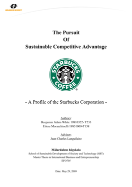 The Pursuit of Sustainable Competitive Advantage