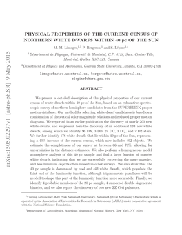 Physical Properties of the Current Census of Northern White Dwarfs