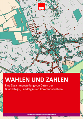 WAHLEN UND ZAHLEN Eine Zusammenstellung Von Daten Der Bundestags-, Landtags- Und Kommunalwahlen