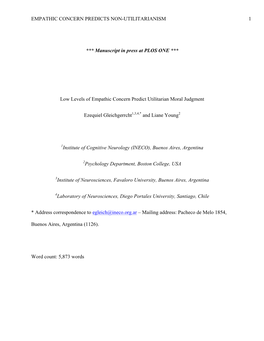 EMPATHIC CONCERN PREDICTS NON-UTILITARIANISM 1 *** Manuscript in Press at PLOS ONE *** Low Levels of Empathic Concern Predict U