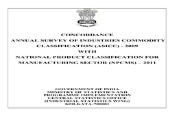 Asicc) - 2009 with National Product Classification for Manufacturing Sector (Npcms) – 2011