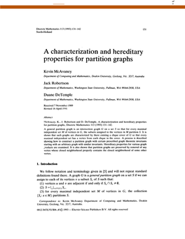 A Characterization and Hereditary Properties for Partition Graphs