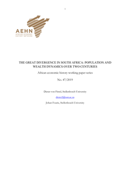 THE GREAT DIVERGENCE in SOUTH AFRICA: POPULATION and WEALTH DYNAMICS OVER TWO CENTURIES African Economic History Working Paper Series