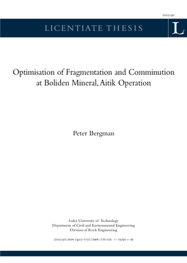 Optimisation of Fragmentation and Comminution at Boliden Mineral, Aitik Operation