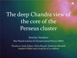 The Deep Chandra View of the Core of the Perseus Cluster