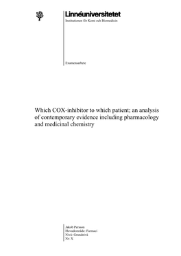 Which COX-Inhibitor to Which Patient; an Analysis of Contemporary Evidence Including Pharmacology and Medicinal Chemistry