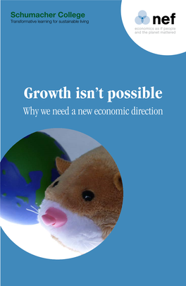 Growth Isn't Possible: Why We Need a New Economic Direction