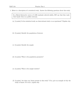 MAT 118 Practice Test 1 1. Below Is a Description of a Statistical Study