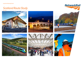 Scotland Route Study July 2016 Contents July 2016 Network Rail – Scotland Route Study 02