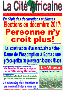 Une Préoccupation Du Gouverneur Jacques Mbadu (Lire En Page 16) Accusé D’Être À La Base De La Faillite De La SCTP Kimbembe Mazunga Répond Le Viseur