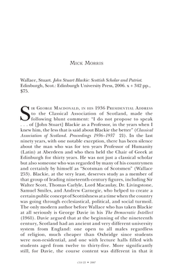 Wallace, Stuart. John Stuart Blackie: Scottish Scholar and Patriot. Edinburgh, Scot.: Edinburgh University Press, 2006. X + 342 Pp., $75