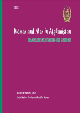 BASELINE STATISTICS on GENDER Women and Men in Afghanistan: BASELINE STATISTICS on GENDER • 9 CHAPTER 2 Security, Legal Protection and Human Rights