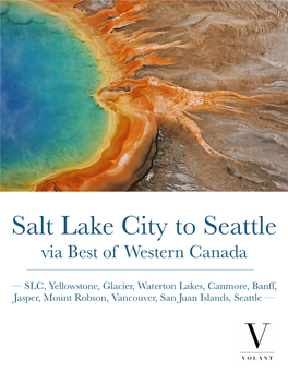 Salt Lake City to Seattle Via Best of Canada - 16 Days / 15 Nights Itinerary