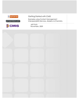 Getting Started with CMIS Examples Using Content Management Interoperability Services, Abdera, & Chemistry