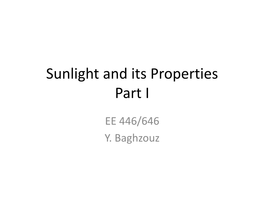Sunlight and Its Properties Part I