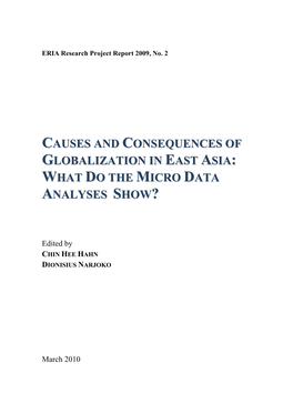 Causes and Consequences of Globalization in East Asia: What Do the Micro 1 Data Analyses Show? Chin Hee Hahn and Dionisius Narjoko