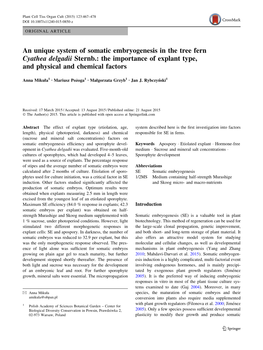 An Unique System of Somatic Embryogenesis in the Tree Fern Cyathea Delgadii Sternb.: the Importance of Explant Type, and Physical and Chemical Factors