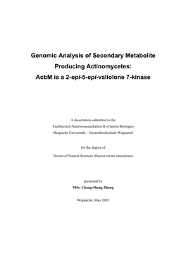 Genomic Analysis of Secondary Metabolite Producing Actinomycetes: Acbm Is a 2-Epi-5-Epi-Valiolone 7-Kinase