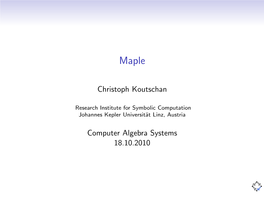 Christoph Koutschan Computer Algebra Systems 18.10.2010