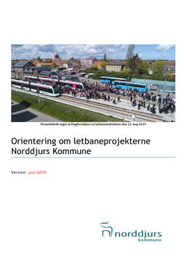 Orientering Om Letbaneprojekterne Norddjurs Kommune