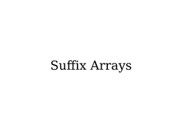 Suffix Arrays