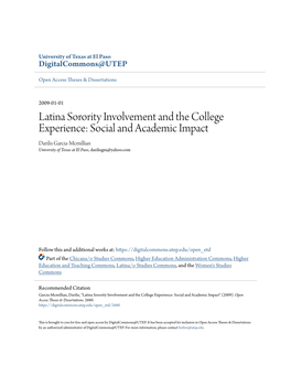 Latina Sorority Involvement and the College Experience: Social and Academic Impact Darilis Garcia-Mcmillian University of Texas at El Paso, Darilisgm@Yahoo.Com