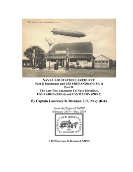 By Captain Lawrence B. Brennan, US Navy Retired2 This Series Is an Introductory Overview of Nearly 10 Decades of Naval Aviation Progress in the New Jersey Pinelands