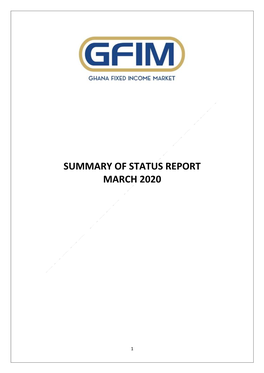 Summary of Status Report March 2020