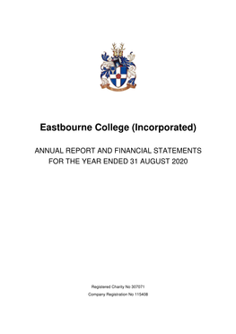 Eastbourne College Incorporated Annual Report and Financial Statements Year Ending 31 August 2020