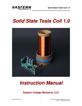 Solid State Tesla Coil 1.0 Instruction Manual