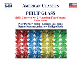 Sonata for Violin and Piano Philip Glass, Now in His Eighties, Has Become an As a Traditional Continuo Instrument
