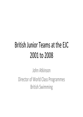 Prague 2009 – “British Junior Teams at the EJC 2001 to 2008”