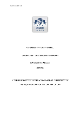 By Chikumbutso Mphande (005-176) a THESIS SUBMITTED to the SCHOOL of LAW FULFILMENT of the REQUIREMENT for the DEGREE OF