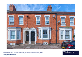Thursby Road, Northampton, Northamptonshire, Nn1 £265,000 Freehold
