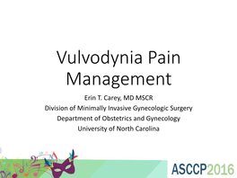 Vulvodynia Pain Management Erin T