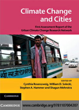 Climate Change and Cities First Assessment Report of the Urban Climate Change Research Network