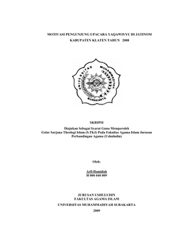 Motivasi Pengunjung Upacara Yaqawiyyu Di Jatinom Kabupaten Klaten Tahun 2008