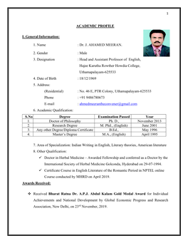 1. Name : Dr. J. AHAMED MEERAN. 2. Gender : Male 3. Designation