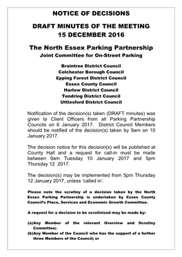 NOTICE of DECISIONS DRAFT MINUTES of the MEETING 15 DECEMBER 2016 the North Essex Parking Partnership