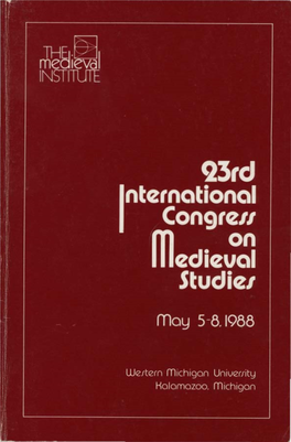 23Rd International Congress on Medieval Studies