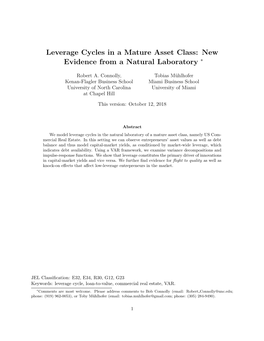 Leverage Cycles in a Mature Asset Class: New Evidence from a Natural Laboratory ∗