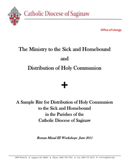 The Ministry to the Sick and Homebound and Distribution of Holy Communion +