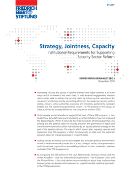 Strategy, Jointness, Capacity Institutional Requirements for Supporting Security Sector Reform