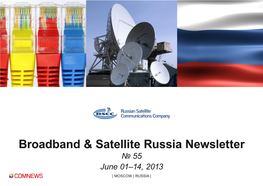 Broadband & Satellite Russia Newsletter